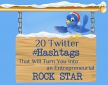 20 zakelijke twitter hashtags voor ondernemers